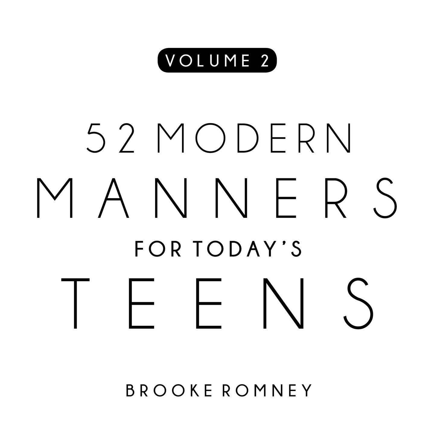 52 Modern Manners for Teens- Volume Two