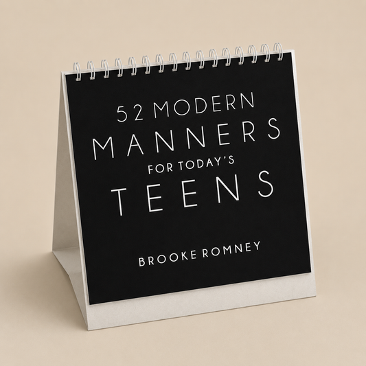 52 Modern Manners for Today's Teens- Volume One